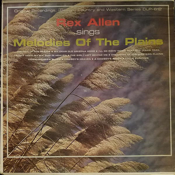 Rex Allen Sings Melodies Of The Plains