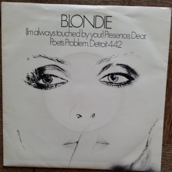 Blondie - (I'm Always Touched By Your) Presence Dear - Used Vinyl Recor image 1