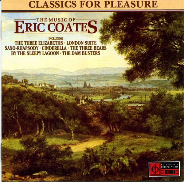 The Music Of Eric Coates