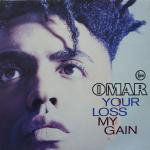 Omar - Your Loss My Gain - Used Vinyl Record 7" image 1