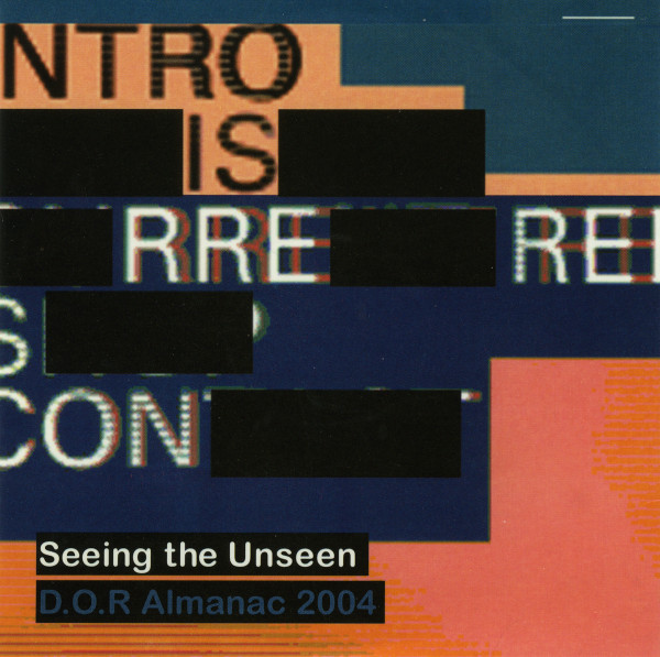 Various - Seeing The Unseen (D.O.R Almanac 2004) - Used CD image 1