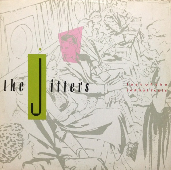 Jitters - Last Of The Red Hot Fools - Used Vinyl Record 12" image 1
