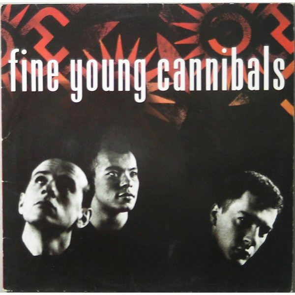 Fine Young Cannibals