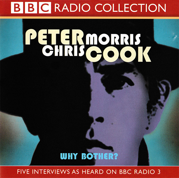 Why Bother? (Five Interviews As Heard On BBC Radio 3)