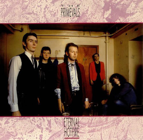 Primevals - Eternal Hotfire - Used Vinyl Record image 1