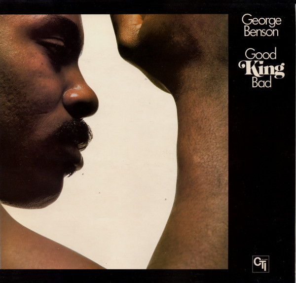 George Benson - Good King Bad - Used Vinyl Record image 1