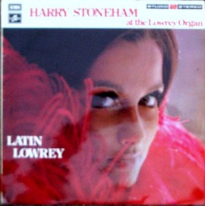 Harry Stoneham - Latin Lowrey -  At The Lowrey Organ - Used Vinyl Recor image 1