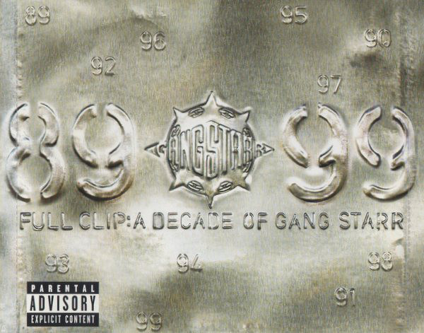 Full Clip: A Decade Of Gang Starr