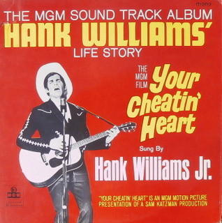 Your Cheatin' Heart (Original Motion Picture Sound Track)