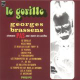 Le Gorille - Chansons Pas Pour Toutes Les Oreilles