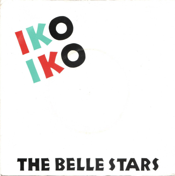 Belle Stars - Iko Iko - Used Vinyl Record 7" image 1