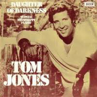 Tom Jones - Daughter Of Darkness / Tupelo Mississippi Flash - Used Vinyl image 1