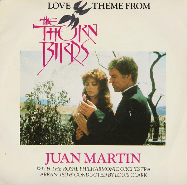 Juan Martin - Love Theme From The Thorn Birds - Used Vinyl Record 7" image 1