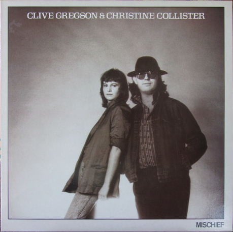 Clive Gregson And Ch - Mischief - Used Vinyl Record image 1