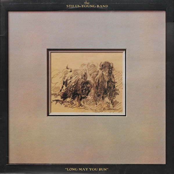 Stills-Young Band - Long May You Run - Used Vinyl Record image 1