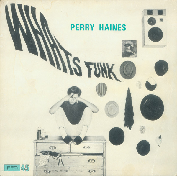 Perry Haines - Whats Funk - Used Vinyl Record 7" image 1
