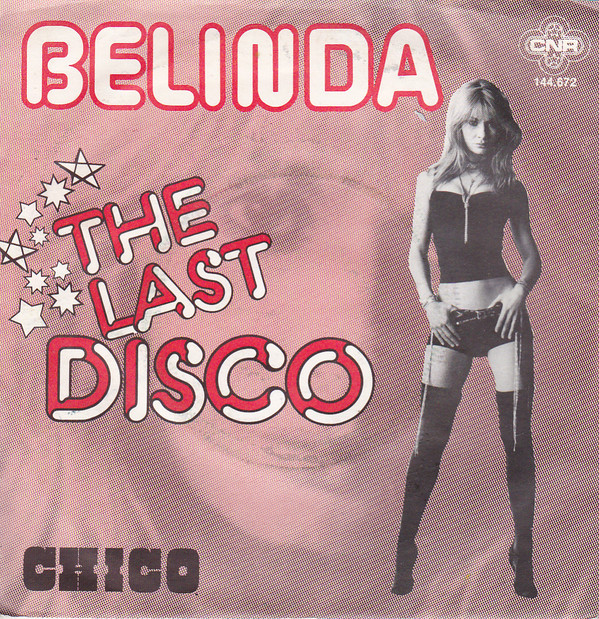 Belinda Meuldijk - Last Disco - Used Vinyl Record 7" image 1