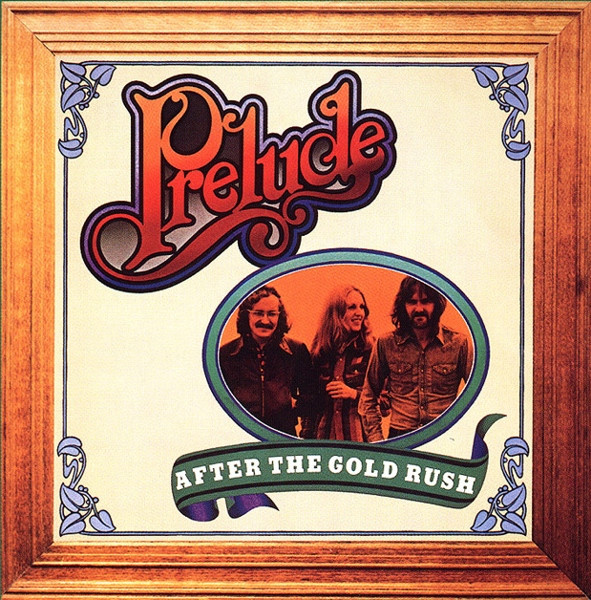 Prelude - After The Gold Rush - Used Vinyl Record image 1