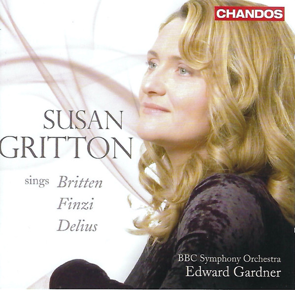 Susan Gritton Sings Britten Finzi Delius