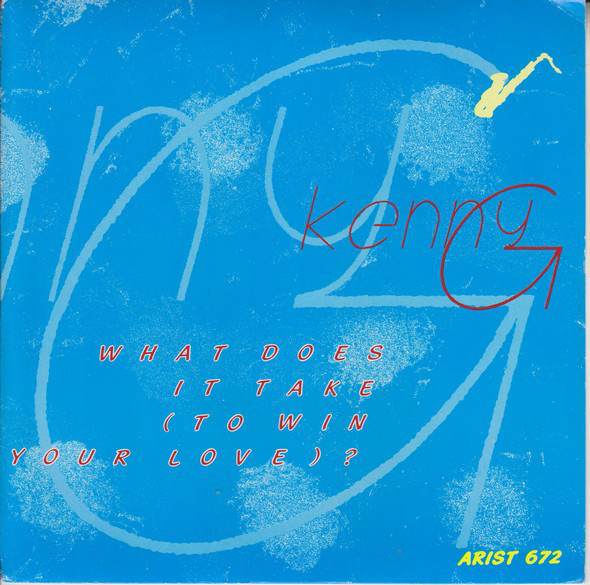 Kenny G - What Does It Take (To Win Your Love) - Used Vinyl Record 7" image 1