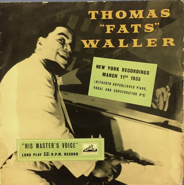 Fats Waller - New York Recordings March 11th 1935 And August 2nd 1939 - image 1