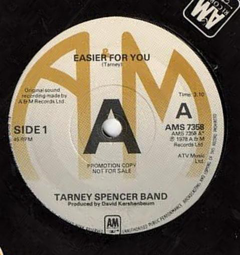Tarney/Spencer Band - Easier For You - Used Vinyl Record 7" image 1