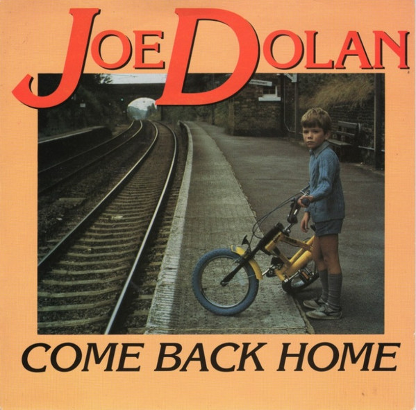 Joe Dolan - Come Back Home - Used Vinyl Record 7" image 1