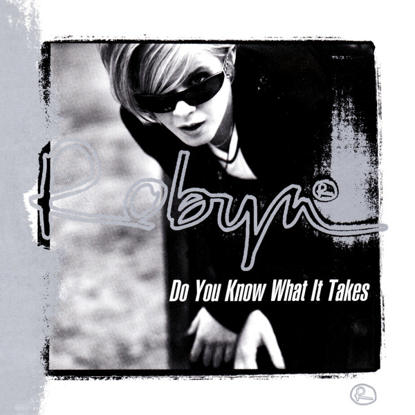 Robyn - Do You Know What It Takes - Used CD image 1