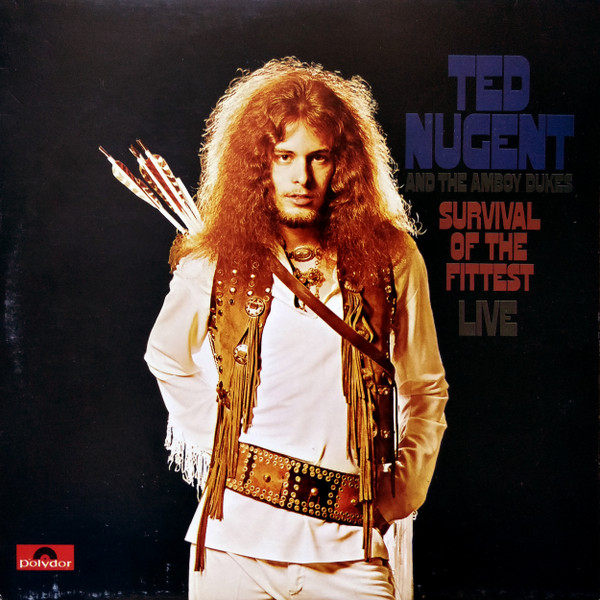 Ted Nugent - Survival Of The Fittest - Live / Marriage On The Rocks - R image 1