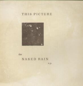 The Naked Rain E.P.