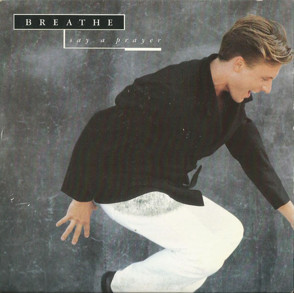 Breathe - Say A Prayer - Used Vinyl Record 7" image 1