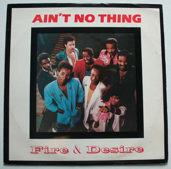 Fire & Desire - Ain't No Thing - Used Vinyl Record 12" image 1