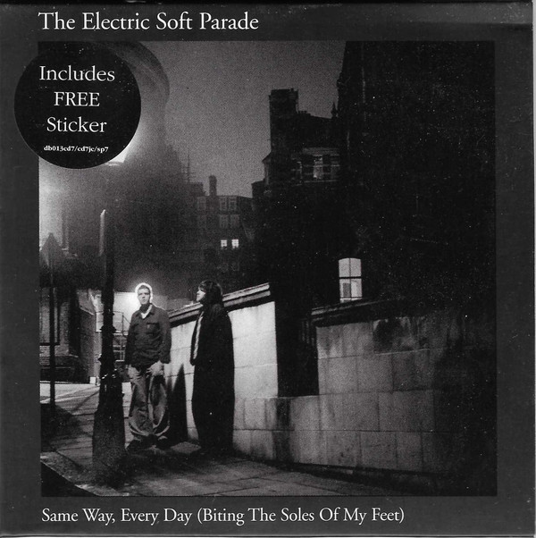 Electric Soft Parade - Same Way, Every Day (Biting The Soles Of My Fe image 1