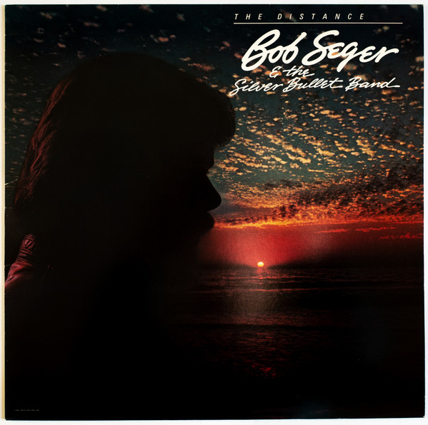 Bob Seger And The Si - Distance - Used Vinyl Record image 1