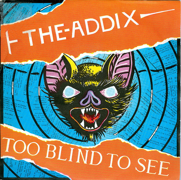 Addix - Too Blind To See - Used Vinyl Record 7" image 1