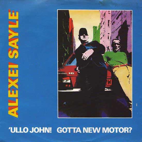 Alexei Sayle - 'Ullo John! Gotta New Motor? - Used Vinyl Record 7" image 1