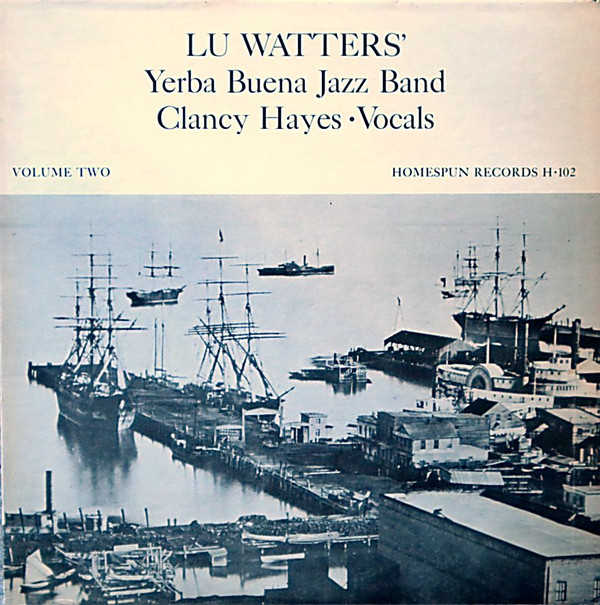 Lu Watter's Yerba Buena Jazz Band - Volume Two