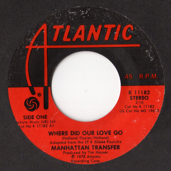 Manhattan Transfer - Where Did Our Love Go - Used Vinyl Record 7" image 1