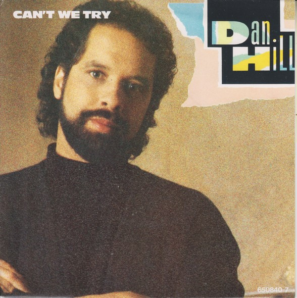 Dan Hill - Can't We Try - Used Vinyl Record 7" image 1