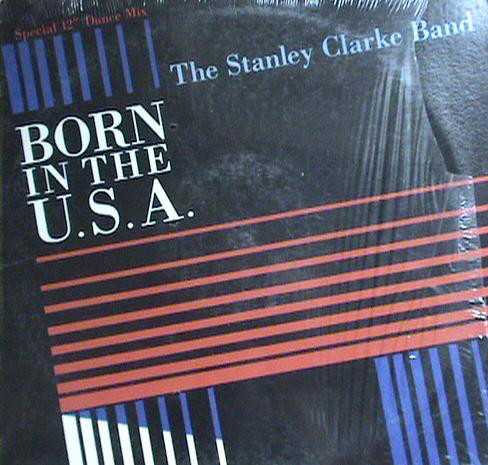 Stanley Clarke Band - Born In The U.S.A. - Used Vinyl Record 12" image 1