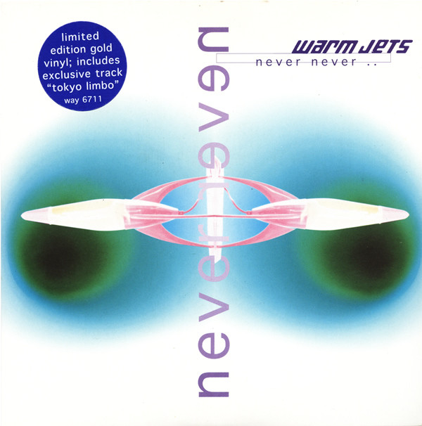 Warm Jets - Never Never.. - Used Vinyl Record 7" image 1