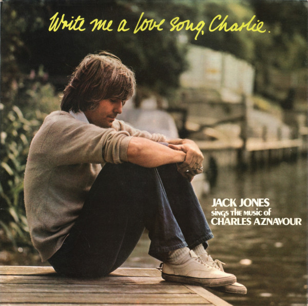 Jack Jones - Write Me A Love Song, Charlie - Used Vinyl Record image 1