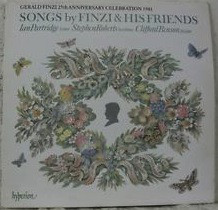 Songs By Finzi & His Friends (Gerald Finzi 25th Anniversary Celebration 1981)