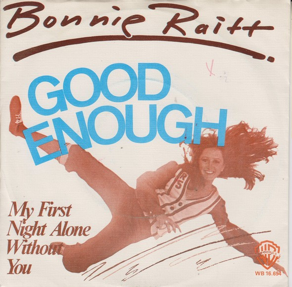 Bonnie Raitt - Good Enough - Used Vinyl Record 7" image 1