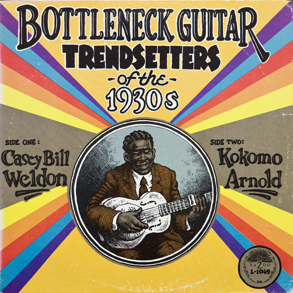 Bottleneck Guitar Trendsetters Of The 1930s