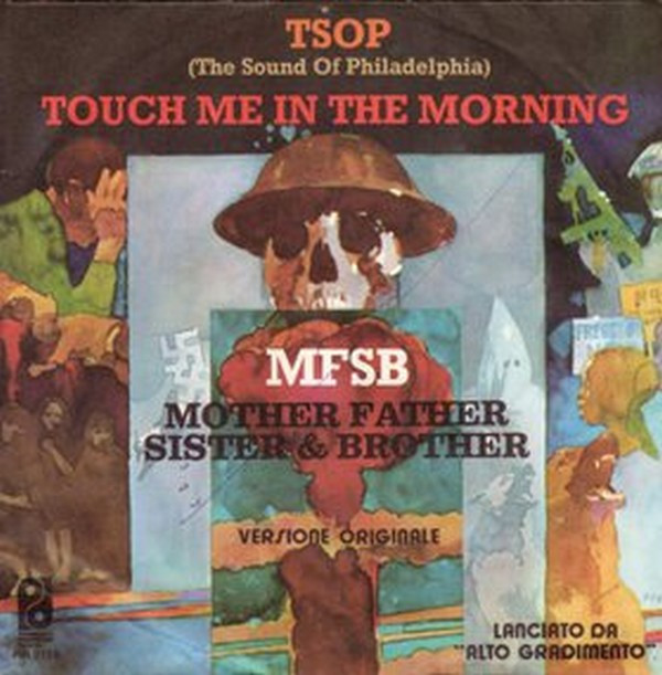 MFSB - TSOP (The Sound Of Philadelphia) / Touch Me In The Morning - U image 1