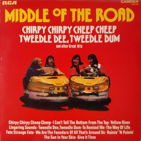 Middle Of The Road - Chirpy Chirpy Cheep Cheep Tweedle Dee, Tweedle Dum image 1
