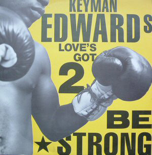 Keyman Edwards - Love's Got 2 Be Strong - Used Vinyl Record 12" image 1