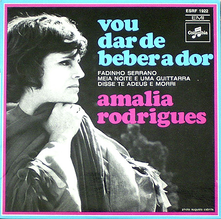 Amalia Rodrigues - Vou Dar De Beber A Dor - Used Vinyl Record 7"