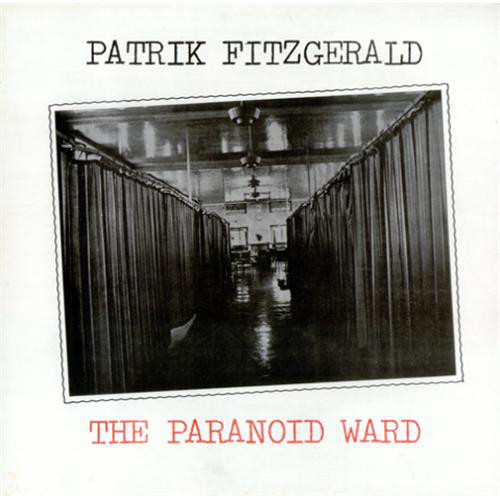 The Paranoid Ward